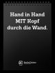 Vorschaubild fzey für Berlin Cuisine - Ansicht Notepad mit Aufschrift - Hand in Hand Mit Kopf durch die Wand