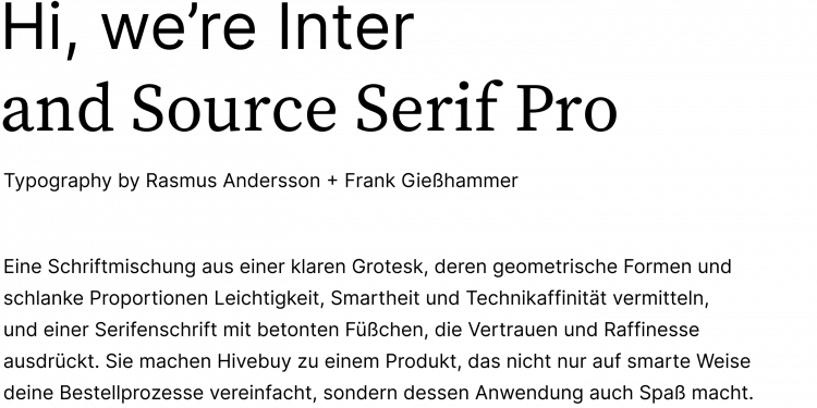 Inter and Source Serif Pro - Typography by Rasmus Andersson + Frank Gießhammer - Eine Schriftmischung aus einer klaren Grotesk, deren geometrische Formen und schlanke Proportionen Leichtigkeit, Smartheit und Technikaffinität vermitteln, und einer Serifens